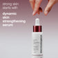 Dynamic Skin Strengthening Serum